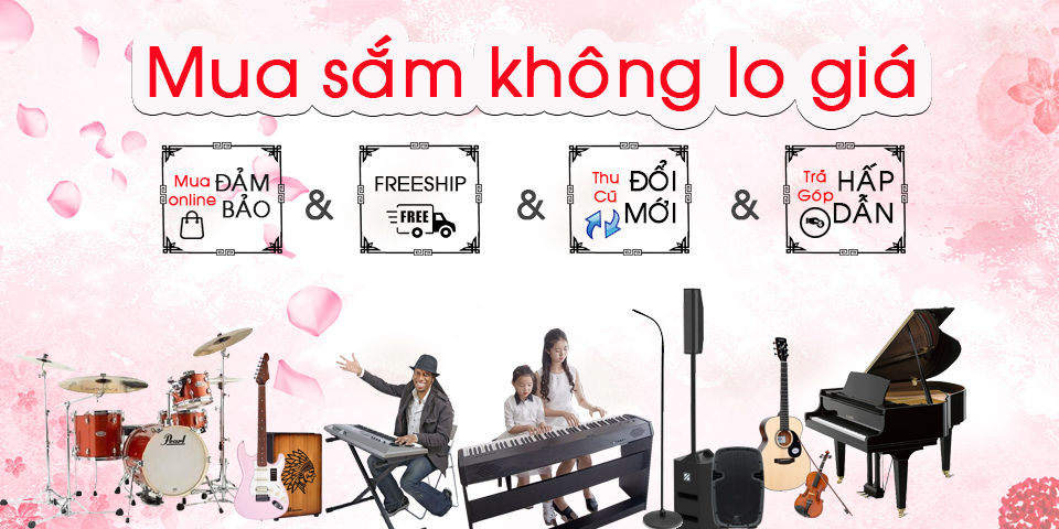 Ưu điểm mua hàng tại tuannguyenmusic