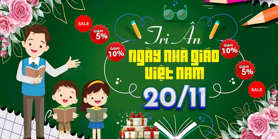 Ưu đãi tri ân Ngày Nhà Giáo Việt Nam 20/11